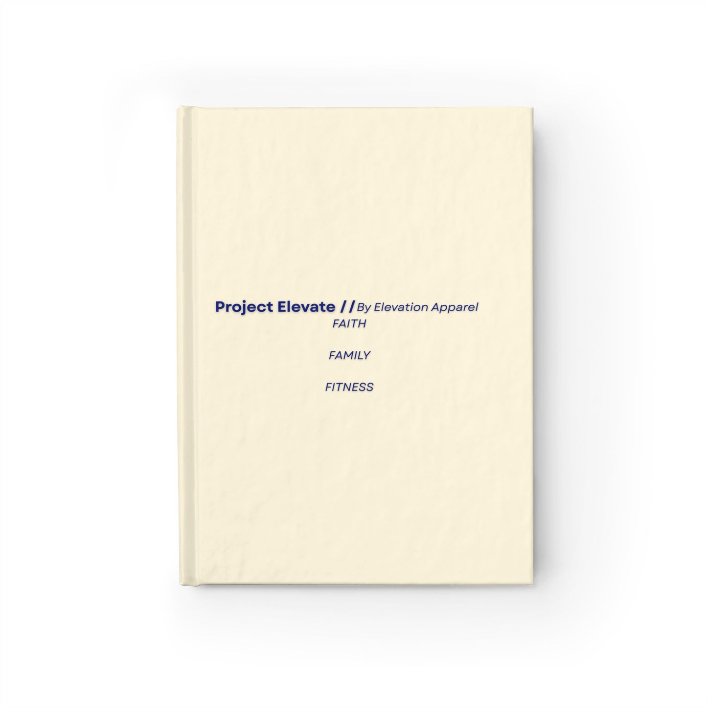 Project Elevate Hardcover Journal (Blank)