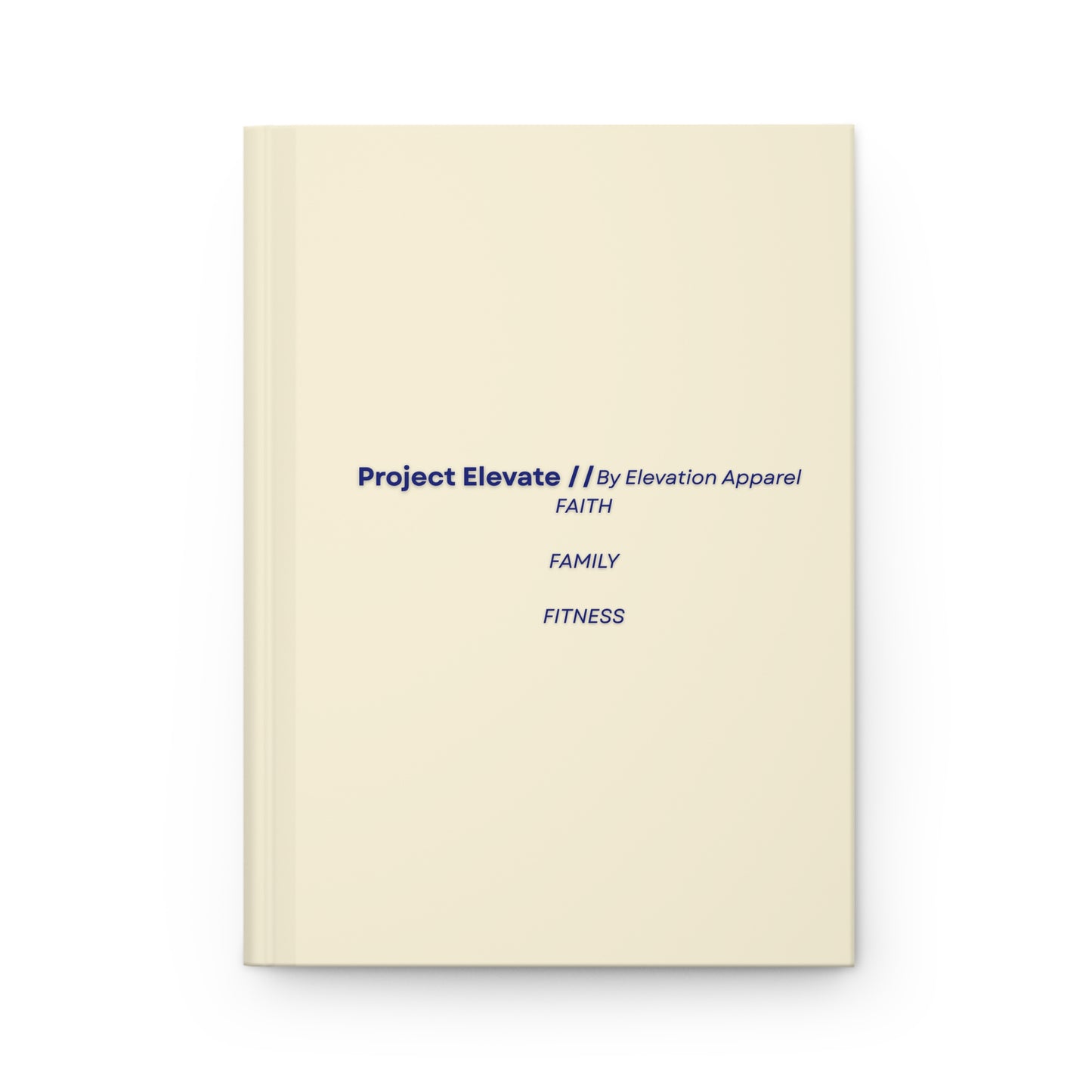 Project Elevate Hardcover Journal